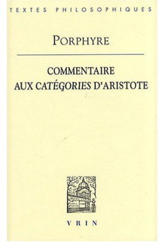 COMMENTAIRE AUX CATEGORIES D ARISTOTE