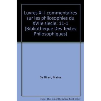 OEUVRES COMPLETES T XI-1, COMMENTAIRES SUR LES PHILOSOPHIES DU XVIIE SIECLE