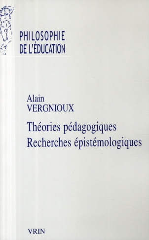 THEORIES PEDAGOGIQUES, RECHERCHES EPISTEMOLOGIQUES