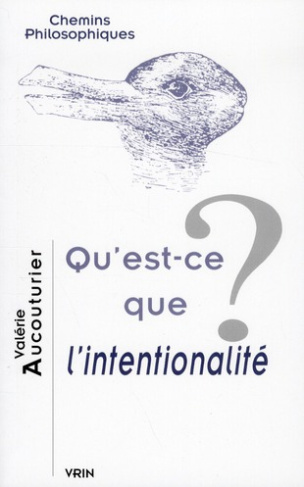 QU EST-CE QUE L INTENTIONALITE?