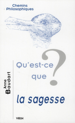 QU EST-CE QUE LA SAGESSE?