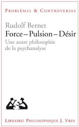 Force - Pulsion -Désirer une autre philosophie de la psychanalyse