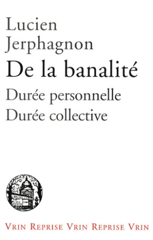 DE LA BANALITE DUREE PERSONNELLE, DUREE COLLECTIVE