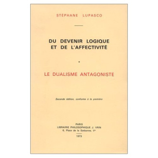 DU DEVENIR LOGIQUE ET DE L'AFFECTIVITE