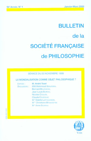 LA MONDIALISATION COMME OBJET PHILOSOPHIQUE? (BULLETIN SFP 2000/1)