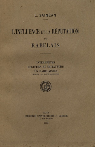 L'INFLUENCE ET LA REPUTATION DE RABELAIS