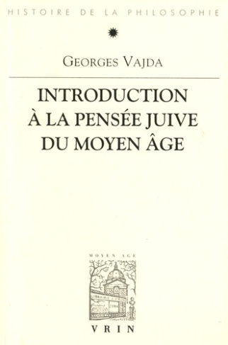 INTRODUCTION A LA PENSEE JUIVE DU MOYEN-AGE