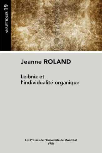LEIBNIZ ET L INDIVIDUALITE ORGANIQUE