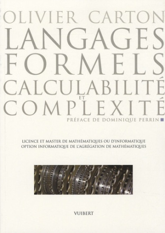 Langages formels, calculabilité et complexité. Licence et Master de mathématiques ou d'informatique,