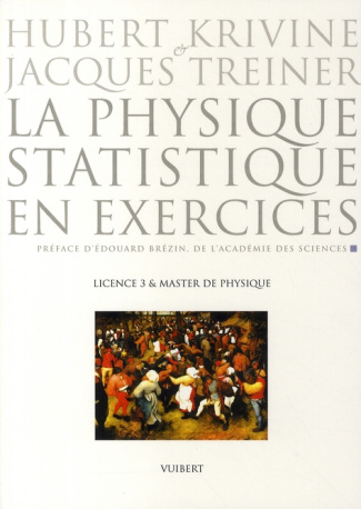 La physique statistique en exercices. Licence 3 et Master de physique