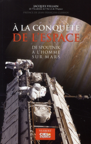 A la conquête de l'espace. De Spoutnik à l'homme sur Mars, 2e édition