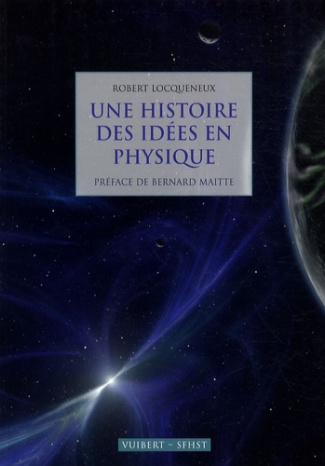 Une histoire des idées en physique