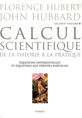 Calcul scientifique. Tome2 : Equations différentielles et équations aux dérivées partielles