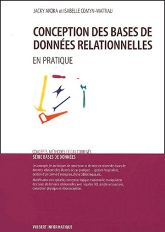 Conception des bases de données relationnelles. En pratique