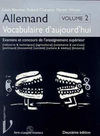 Allemand. Vocabulaire d'aujourd'hui, examens et concours de l'enseignement supérieur