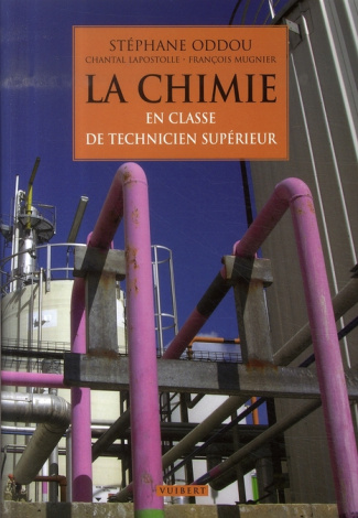 La chimie. En classe de technicien supérieur