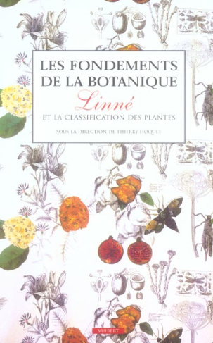 Les fondements de la botanique. Linné et la classification des plantes