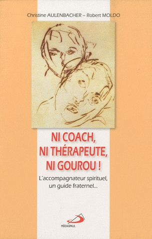 NI COACH, NI THERAPEUTE, NI GOUROU !
