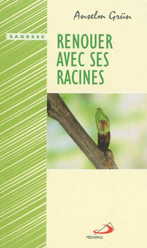 Renouer avec ses racines. Trouver l'équilibre dans la vie