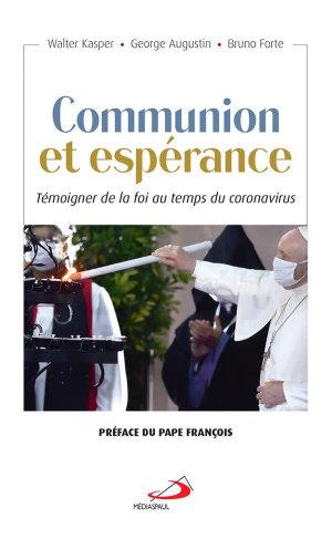 Communion et Espérance. Témoigner la foi au temps du coronavirus