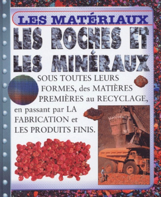 Les roches et les minéraux