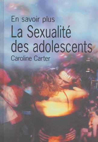La sexualité des adolescents