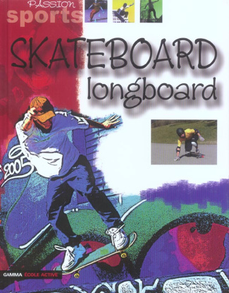 Skateboard. Longboard