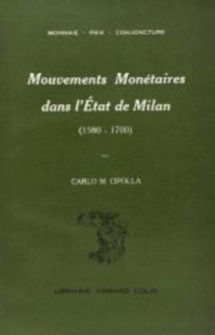 Mouvements monétaires dans l'Etat de Milan, 1580-1700