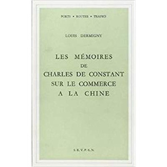 Les mémoires de Charles de Constant sur le commerce à la Chine
