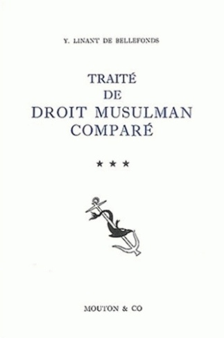Traité de droit musulman comparé. Tome 3, Filiation, incapacités, libéralités entre vifs