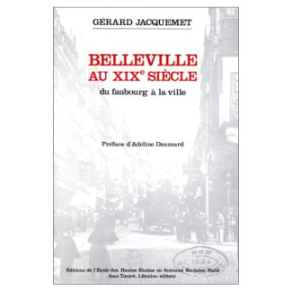 Belleville au 19e siècle. Du faubourg à la ville
