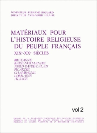 Matériaux pour l'histoire religieuse du peuple français, 19e-20e siècles. Tome 2, Bretagne, Basse-No