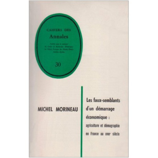 Les faux-semblants dun démarrage économique : agriculture et démographie en France au 18e siècle