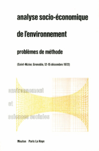 Analyse socio-économique de l'environnement. Problèmes de méthode