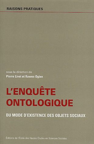 L'enquête ontologique. Du mode d'existence des objets sociaux