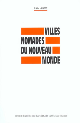 Villes nomades du nouveau monde