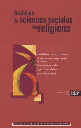 Archives de sciences sociales des religions N° 137, janvier-mars 2007