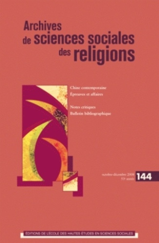 Archives de sciences sociales des religions N° 144, Octobre-décembre 2008