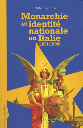 MONARCHIE ET IDENTITE NATIONALE EN ITALIE (1860-1900) -