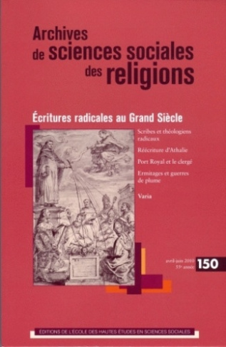 Archives de sciences sociales des religions N° 150, Mars-Avril 2010 : Ecritures radicales au Grand S