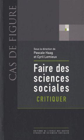 FAIRE DES SCIENCES SOCIALES - CRITIQUER