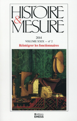 Histoire & Mesure Volume 29 N° 2/2014 : Réintégrer les fonctionnaires. L'"après-épuration" en Europe