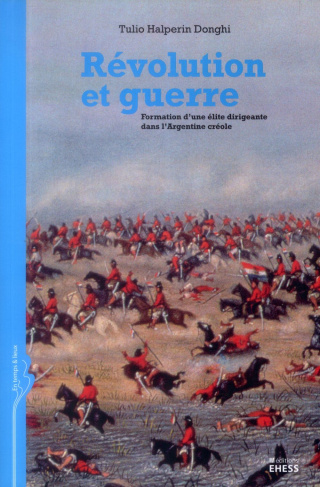 REVOLUTION ET GUERRE - FORMATION D'UNE ELITE DIRIGEANTE DANS