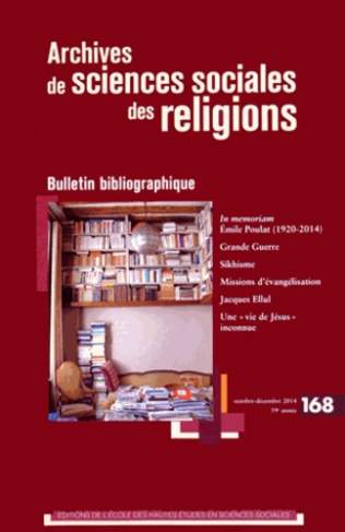 Archives de sciences sociales des religions N° 168, Octobre-décembre 2014 : Bulletin bibliographique