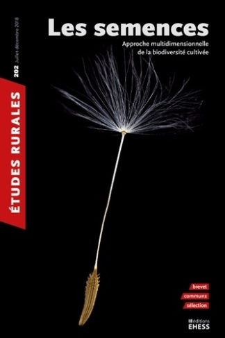 Etudes rurales N° 202, juillet-décembre 2018 : Les semences. Approche multidimensionnelle de la biod