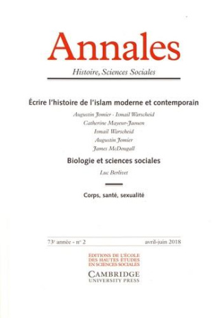 Annales Histoire, Sciences Sociales N° 2, avril-juin 2018 : Ecrire l'histoire de l'islam moderne et