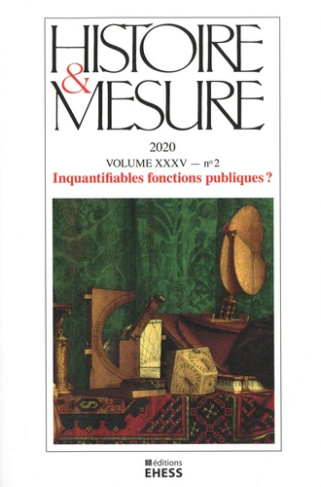 Histoire & Mesure Volume 35 N°2/2020 : Inquantifiables fonctions publiques ?