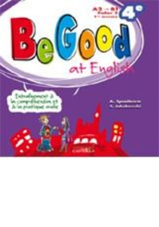 Be good at english anglais 4e Cd-Rom (Éd. 2010)