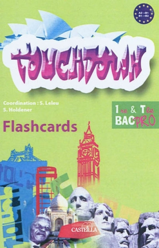 Touchdown. Flashcards 1e et Tle Bac Pro