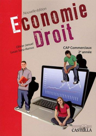 Economie droit CAP Commerciaux 2e année. Edition 2011
